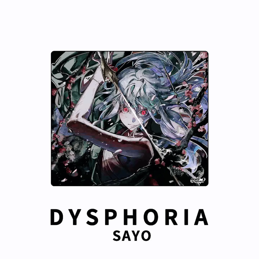 DYSPHORIA SAYO - Glass Pad